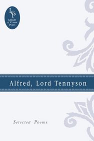 Great Poets : Lord Tennyson: Selected Poems