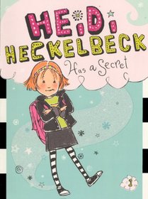 Heidi Heckelbeck Has A Secret (Turtleback School & Library Binding Edition) (Heidi Heckelbeck (Pb))
