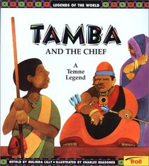 Tamba and the Chief: A Temne Legend (Legends of the World)