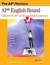 AP* English Bound, Skills for Pre-AP* and Honors English Literature