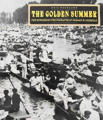 The Golden Summer: The Edwardian Photographs of Horace W. Nicholls