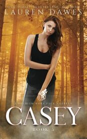 Casey: A Helheim Wolf Pack Novella