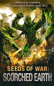 Scorched Earth (Seeds of War) (Volume 2)