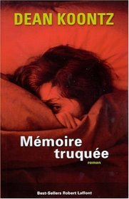 Mmoire Truque (False Memory) (French Edition)