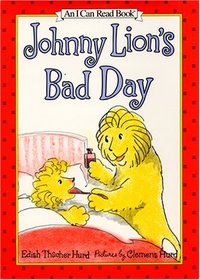 Johnny Lion's Bad Day (I Can Read Book 1)