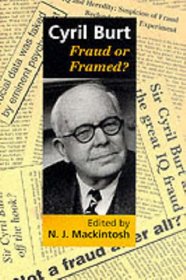 Cyril Burt: Fraud or Framed?