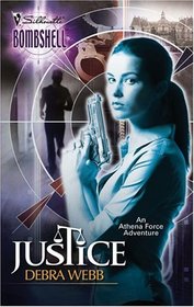 Justice (Athena Force, Bk 6) (Silhouette Bombshell, No 22)