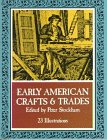 Early American Crafts and Trades