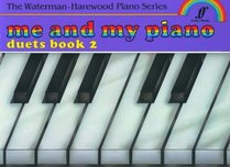 Me and My Piano Duets, Book 2 (Faber Edition: the Waterman / Harewood Piano Series) (Bk. 2)
