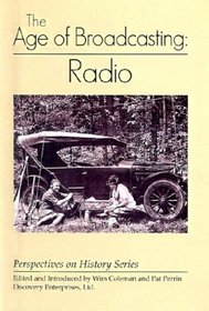 Age of Broadcasting-Radio (Perspectives on History (Econo-Clad))