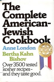 The Complete American-Jewish Cookbook; In Accordance With the Jewish Dietary Laws.