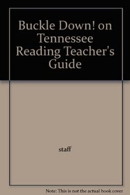 Buckle Down! on Tennessee Reading Teacher's Guide