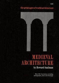 Medieval Architecture (Great Ages of World Architecture Ser.)
