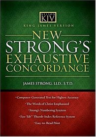 King James Version  New Strong's Exhaustive Concordance (Concise Reference)