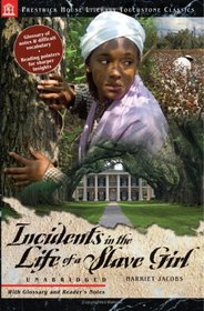 Incidents in the Life of a Slave Girl - Literary Touchstone Classic