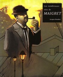 Les nombreuses vies de Maigret (French Edition)