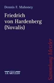 Friedrich von Hardenberg ( Novalis).