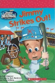 Jimmy Strikes Out! (Jimmy Neutron Boy Genius)