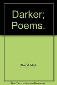 Darker; Poems.