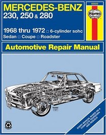 Haynes Repair Manual: Mercedes Benz 230, 250 and 280, 1968-1972