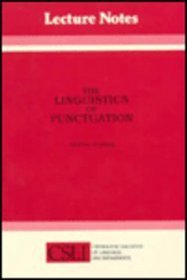 The Linguistics of Punctuation (Center for the Study of Language and Information - Lecture Notes)