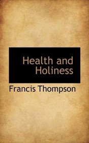 Health and Holiness