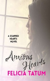 Anxious Hearts: Daphne and Zander (Scarred Hearts)