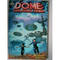 The dome: Ground zero