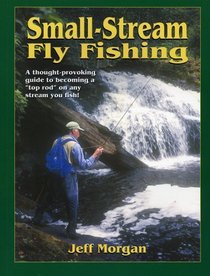 Small-Stream Fly-Fishing