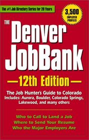 The Denver JobBank (Adams JobBank)
