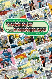 Classic Transformers Volume 3 (v. 3)