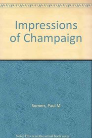 Impressions of Champaign