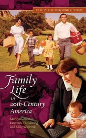 Family Life in 20th-Century America (Family Life through History)