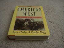 American West: A Pictorial History of a