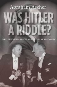 Was Hitler a Riddle?: Western Democracies and National Socialism