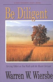 Be Diligent (Be)