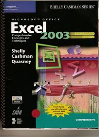 Excel 2003 Comprehensive Concepts and Techniques Coursecard Edition (Comprehensive) (Shelly Cashman Series)