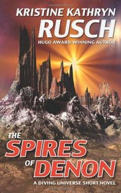The Spires of Denon: A Diving Universe Short Novel