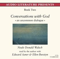 Conversations With God: An Uncommon Dialogue (Book 2)