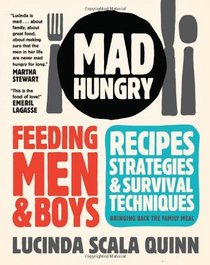 Mad Hungry: Feeding Men and Boys