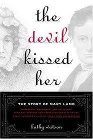 The Devil Kissed Her