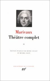 Marivaux : Thtre complet, tome 2