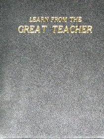 Learn From The Great Teacher