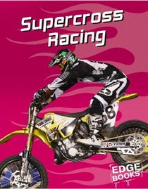 Supercross Racing (Edge Books)