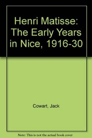 Henri Matisse: The Early Years in Nice, 1916-1930