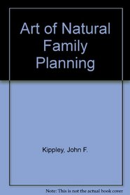 The Art of Natural Family Planning