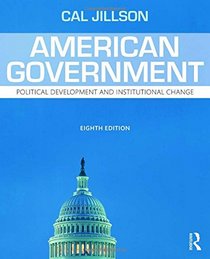 American Government (Package): American Government: Political Development and Institutional Change