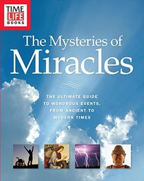 TIME-LIFE Mysteries of Miracles