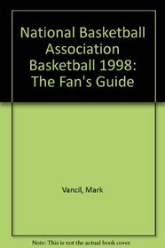 NBA Basketball (An Official Fan's Guide - The NBA's Authorized Guide For the 1997-98 Season)