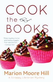 Cook the Books (Scrappy Librarian, Bk 3)